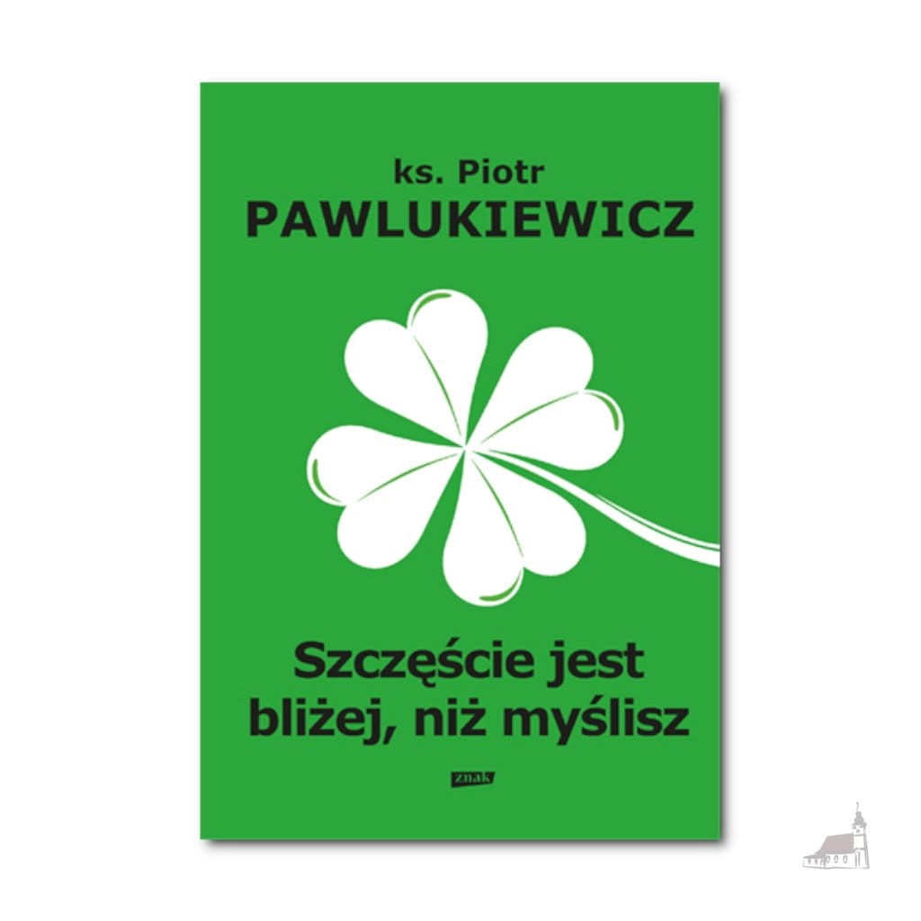 Szczescie-jest-blizej-niz-myslisz.jpg