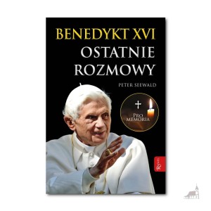 Ostatnie rozmowy. Benedykt XVI