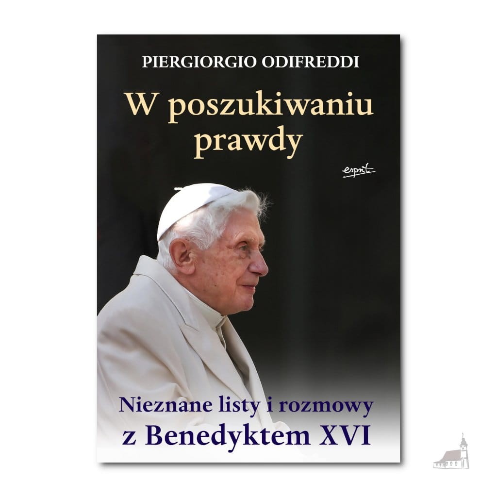 W poszukiwaniu prawdy. Nieznane listy i rozmowy z Benedyktem XVI. Piergiorgio Odifreddi