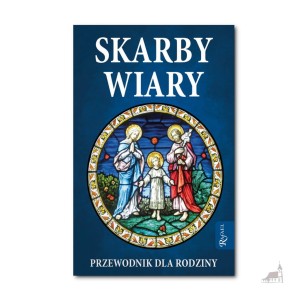 Skarby wiary. Przewodnik dla rodziny