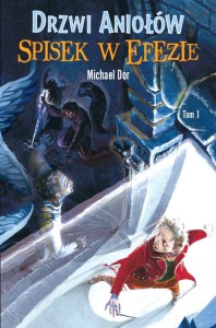 Drzwi Aniołów. Spisek w Efezie tom I