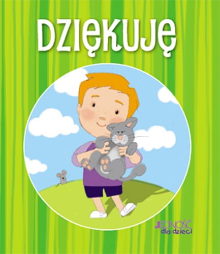 Dziękuję. Modlitwa dziecka wydawnictwa Jedność.