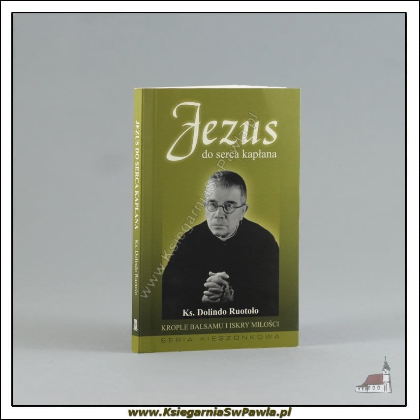Jezus do serca kapłana - ks. Ruotolo Dolindo