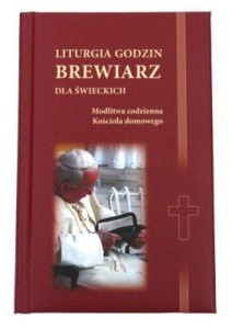 Liturgia godzin dla świeckich. Brewiarz dla świeckich.