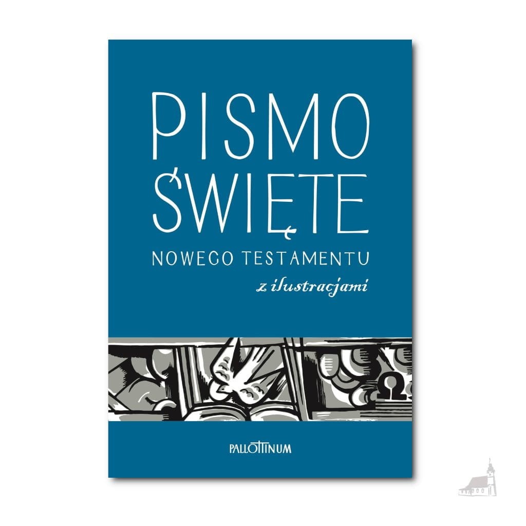Pismo Święte Nowego Testamentu z ilustracjami. Biblia Tysiąclecia.