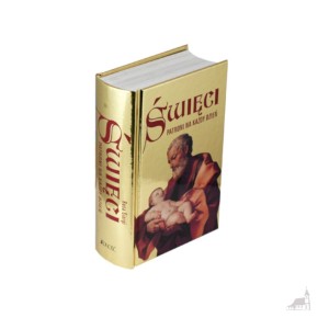 Święci. Patroni na każdy dzień. wydanie poszerzone