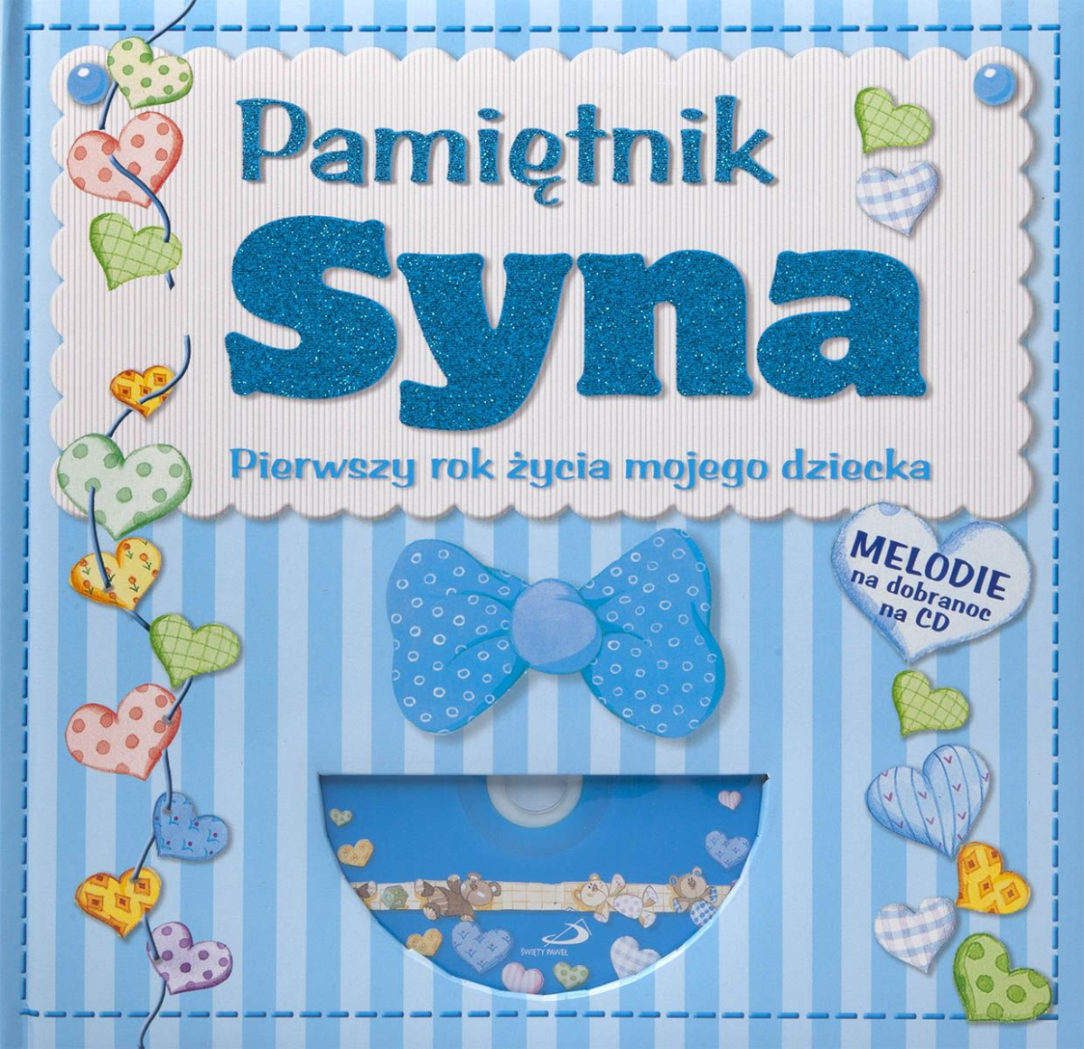 Pamiętnik syna. Pierwszy rok życia mojego dziecka