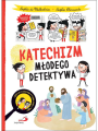 Katechizm młodego detektywa. Sophie de Mullenheim, Sophie Chaussade