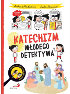 Katechizm młodego detektywa. Sophie de Mullenheim, Sophie Chaussade
