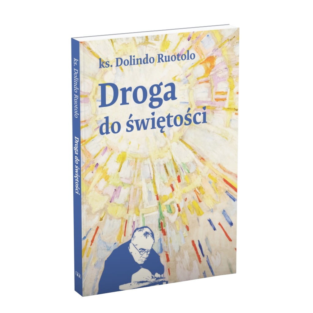 Droga do świętości. ks. Dolindo Ruotolo