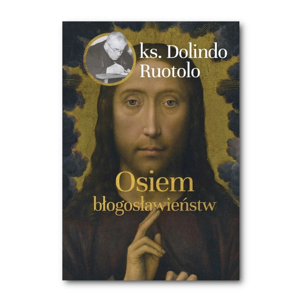 Osiem błogosławieństw. Ks Dolindo Ruotolo