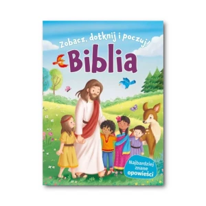 Biblia. Zobacz, dotknij, poczuj!