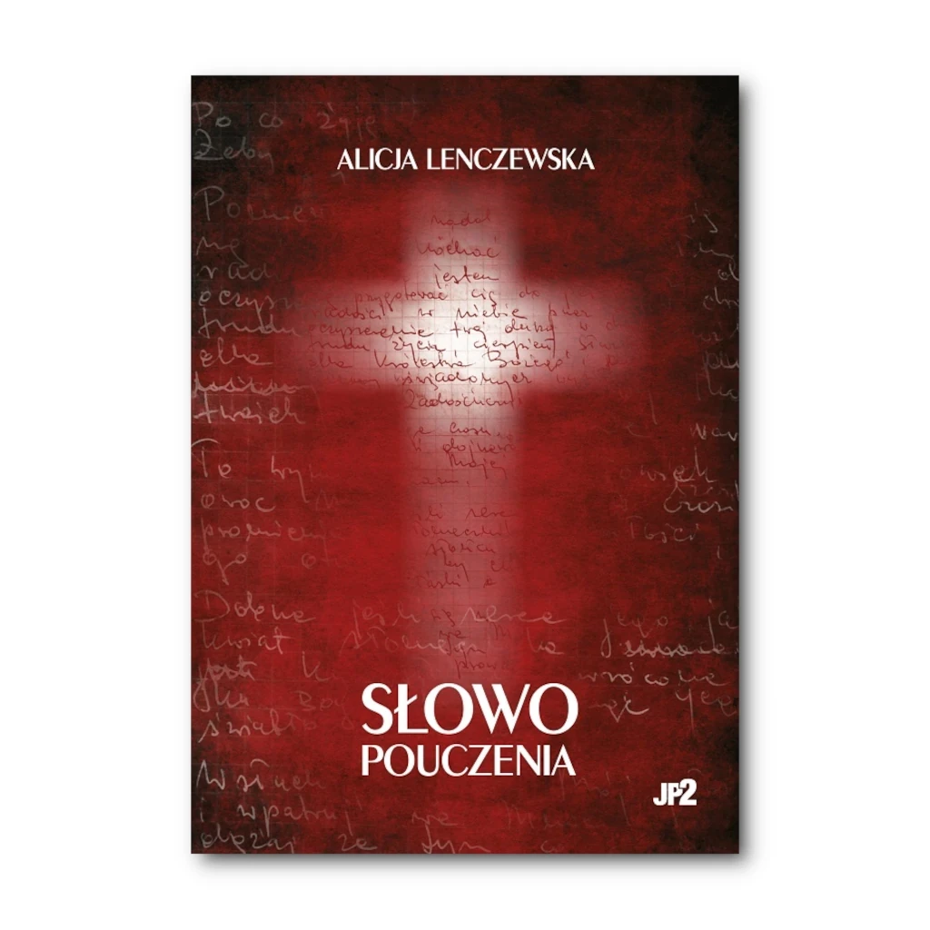Słowo pouczenia. Alicja Lenczewska. Mały format. Miękka oprawa.