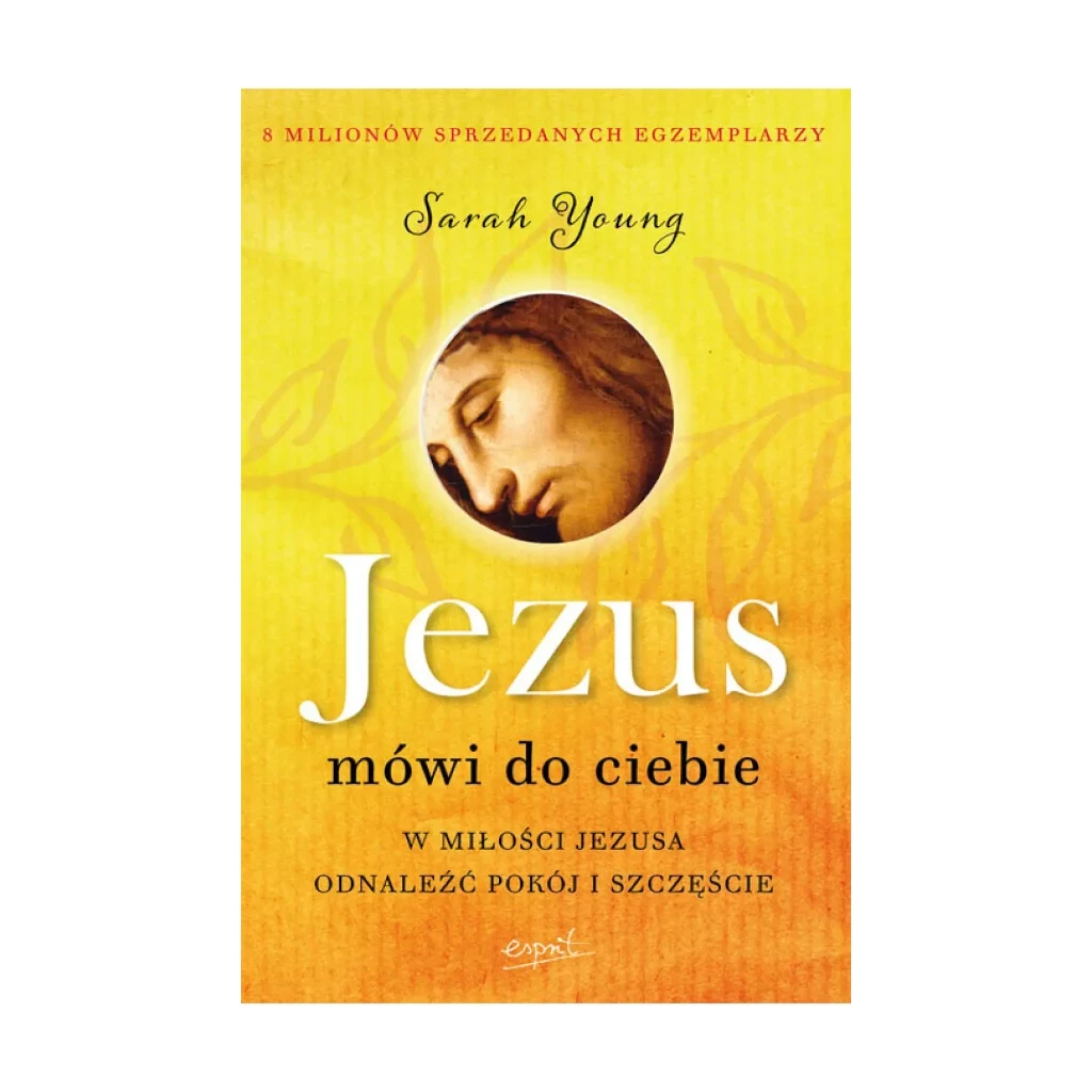 Jezus mówi do ciebie. Sarah Young