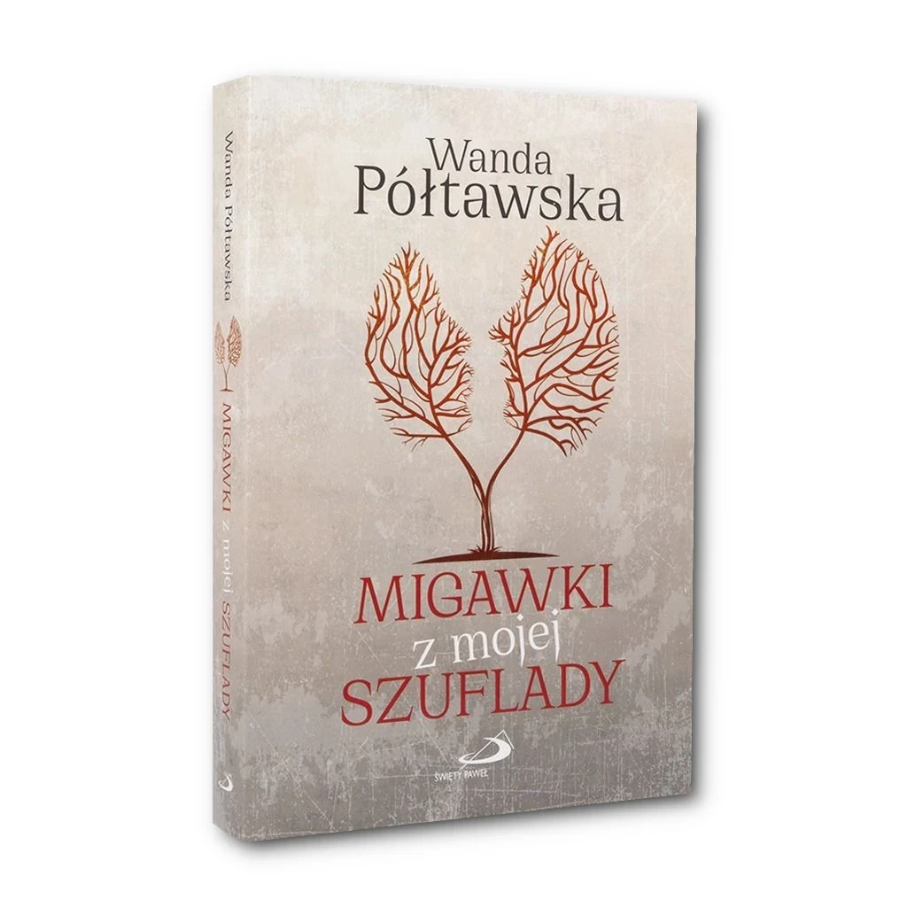 Migawki z mojej szuflady. Wanda Półtawska