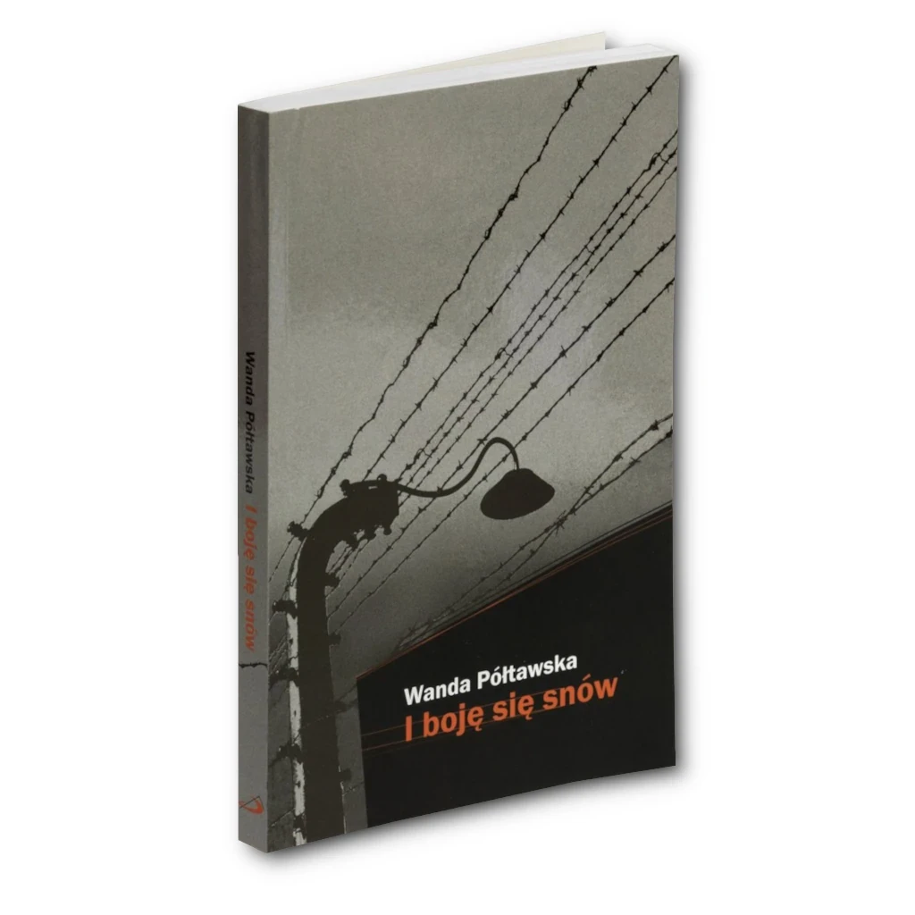 I boję się snów. Wanda Półtawska