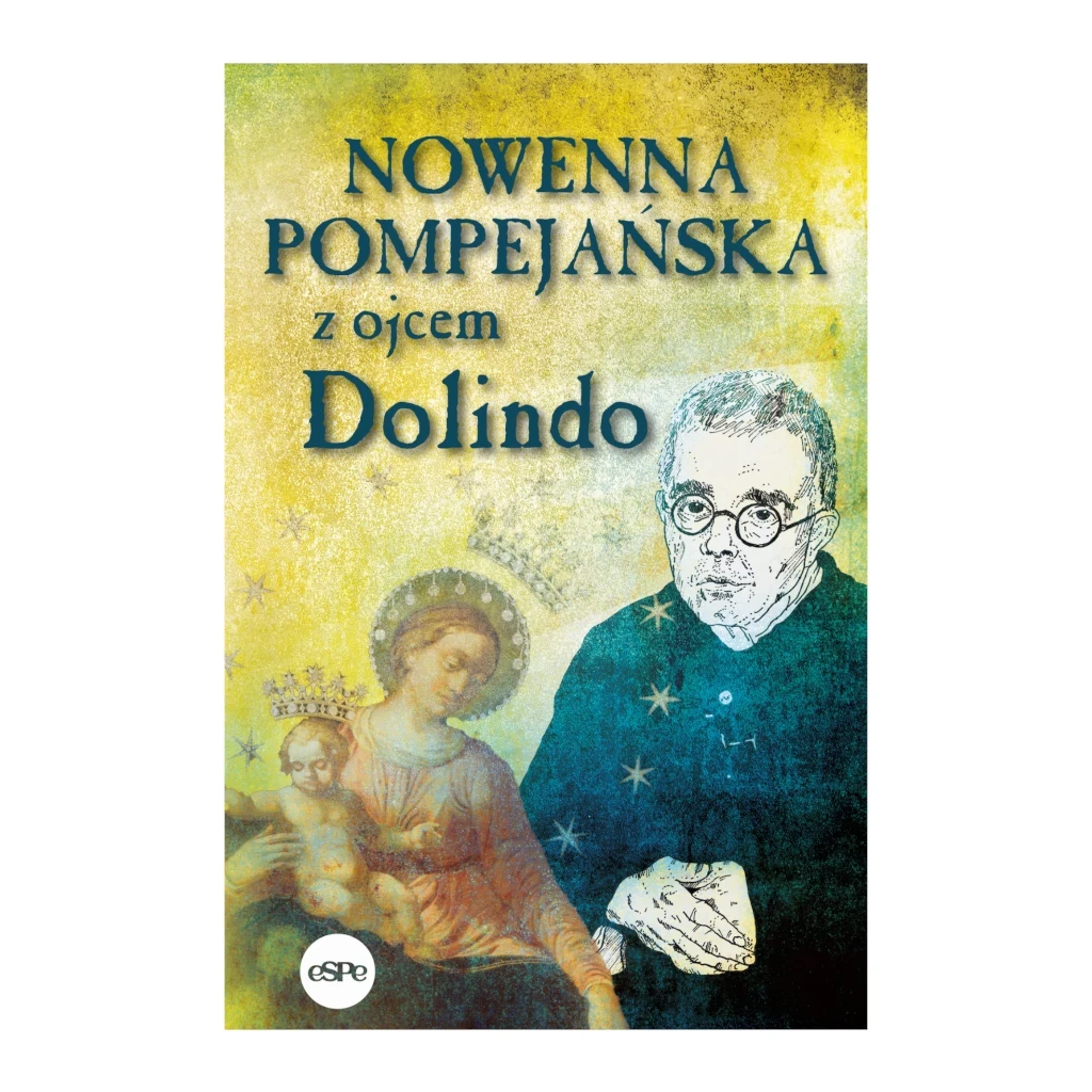 Nowenna Pompejanska z Ojcem Dolindo.webP