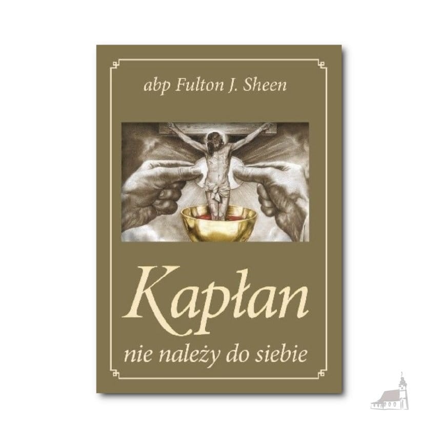 Kaplan nie nalezy do siebie Fulton Sheen.jpg