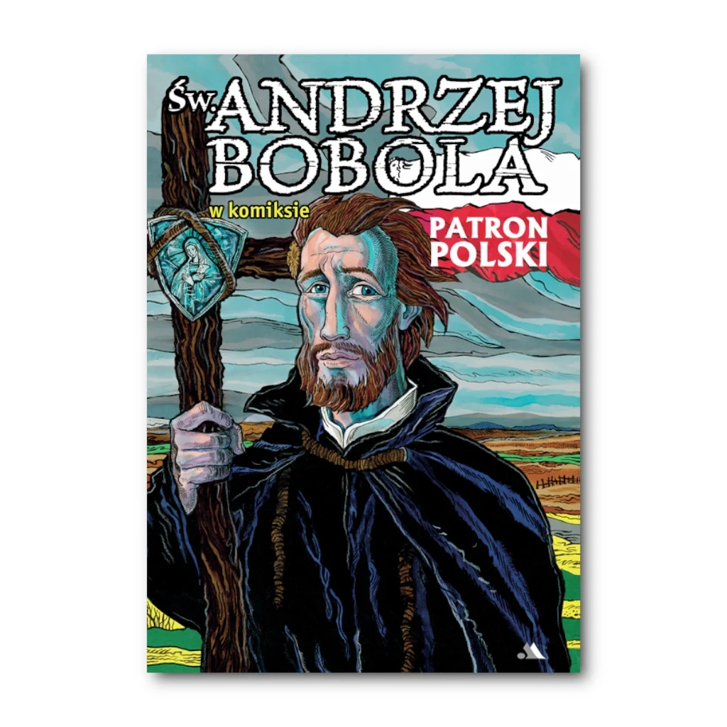 Św. Andrzej Bobola w komiksie – Paweł Kołodziejski