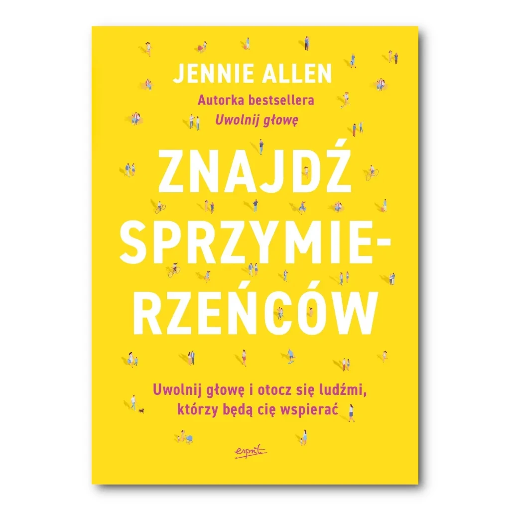 Znajdź sprzymierzeńców. Jennie Allen