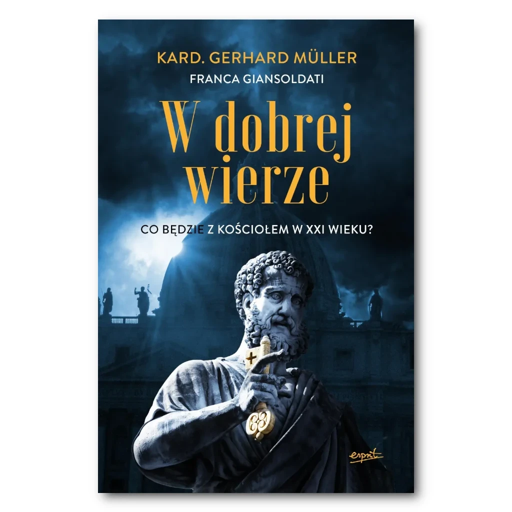W dobrej wierze. kard. Gerhard Müller, Franca Giansoldati