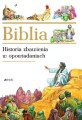 Biblia. Historia zbawienia w opowiadaniach