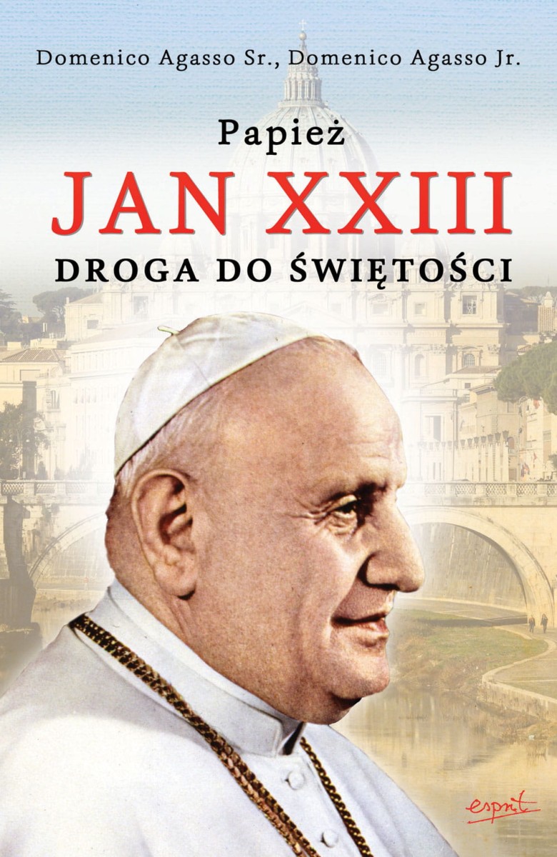 Papież JAN XXIII. Droga do świętości.