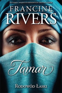 Tamar. Rodowód łaski. Francine Rivers