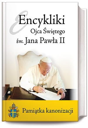 ENCYKLIKI OJCA ŚWIĘTEGO JANA PAWŁA II