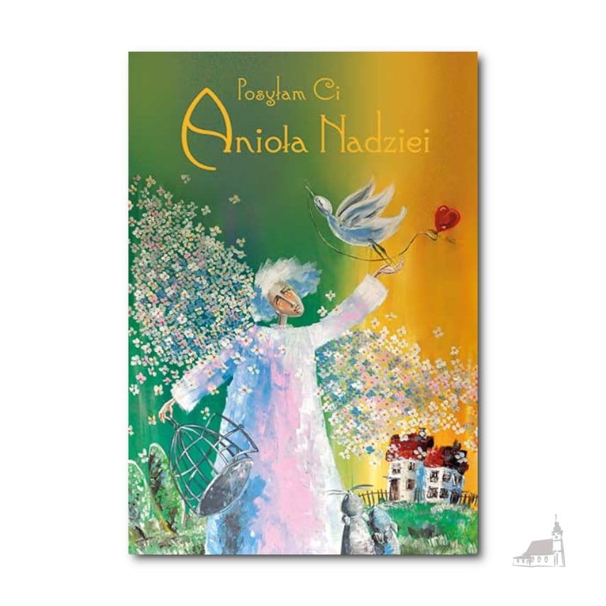 Karnet - posylam Ci Aniola Nadziei.jpg