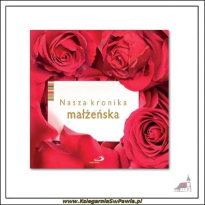 Nasza kronika małżeńska