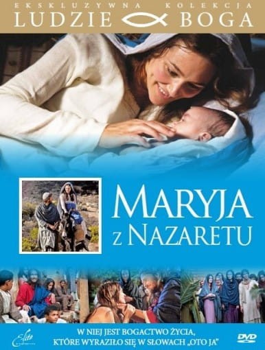 Maryja z Nazaretu. Seria Ludzie Boga. (książka z filmem)