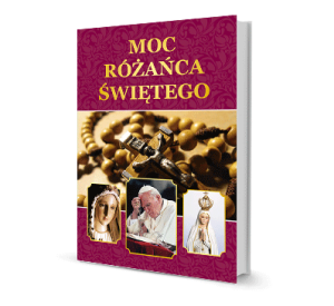 Moc Różańca Świętego