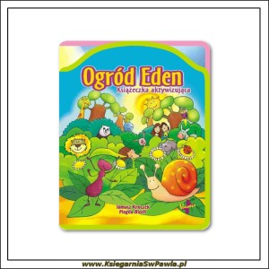 Ogród Eden. Książeczka aktywizująca
