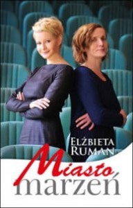 Miasto Marzeń - Elżbieta Ruman