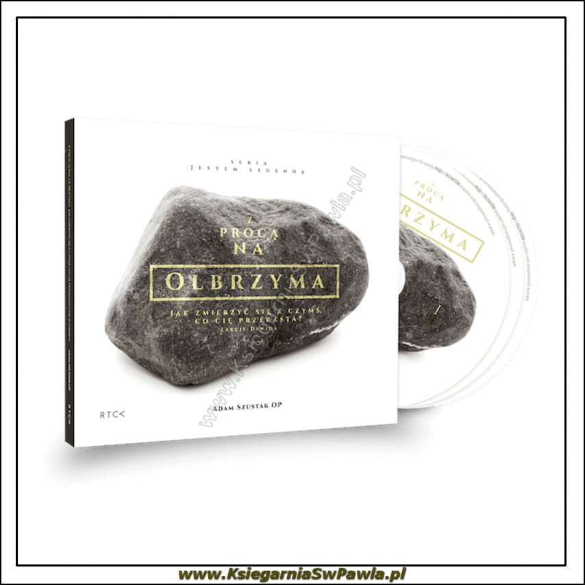 Z procą na olbrzyma - Jak zmierzyć się z czymś co Cię przerasta? Adam Szustak