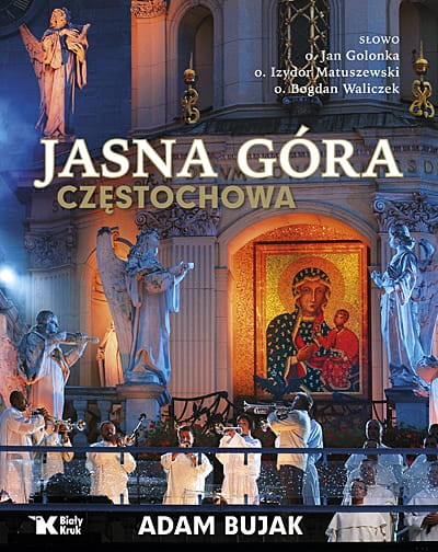 Album Jasna Góra wydawnictwa Biały Kruk